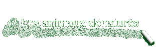 Les animaux dnaturs
