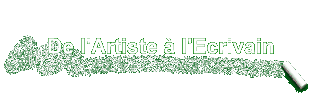 De l'Artiste  l'Ecrivain