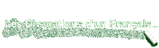 Les Divagations d'un Franais...
