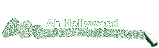 Ah Hollywood