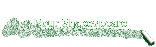 Pour Shakespeare